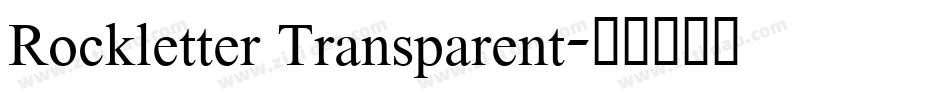 Rockletter Transparent字体转换